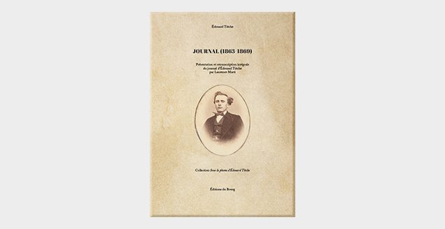 Le journal d'Édouard Tièche (1843-1883), intégralement retranscrit par Laurence Marti, historienne, est bientôt disponible.