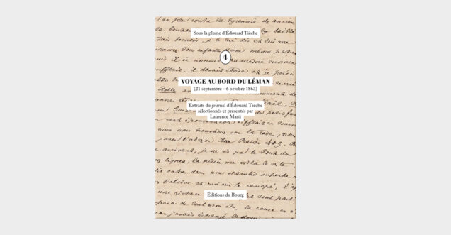 • Sous la plume d'Édouard Tièche. Un voyage au XIXe siècle d'un poète et botaniste au bord du Léman. Visites de Lausanne (Musée Arlaud, Sauvabelin), de Chillon, de Vevey, de Grandvaux, de Cully et de Genève (cathédrale, théâtre, rue du Bourg-de-Four, statue de Rousseau). Texte présenté par Laurence Marti.